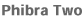 Phibra Two フィブラツー